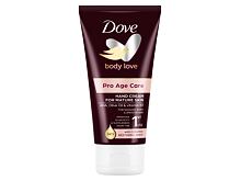 Krém na ruce Dove Body Love Pro Age 75 ml